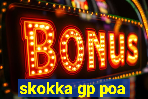 skokka gp poa